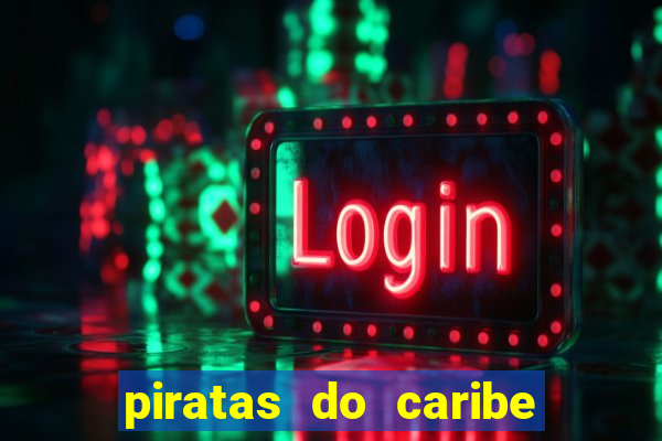 piratas do caribe filme completo dublado